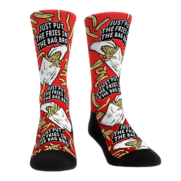 Just Put The Fries In The Bag Bro